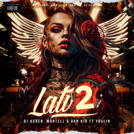 LATI2 ft. Dan Kidd & yoslin | Boomplay Music