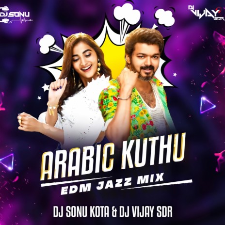 Arabic Kuthu (Remix) ft. Dj Vijay SDR | Boomplay Music