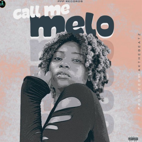 Call Me Melo | Boomplay Music