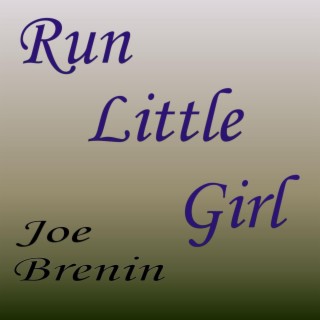 Run Little Girl