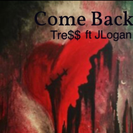Come Back ft. JLogan
