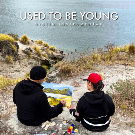 Used To Be Young (Violin Instrumental) | Boomplay Music
