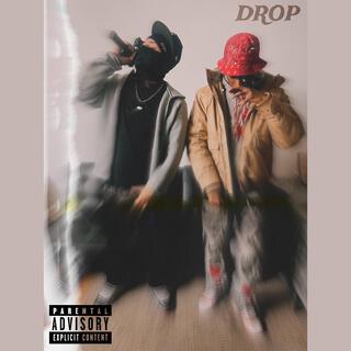 DROP ft. SmokeTheEne lyrics | Boomplay Music