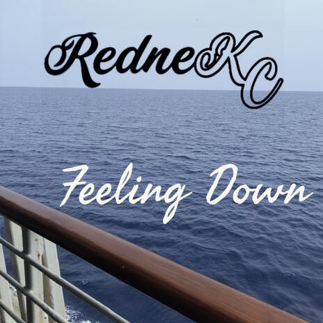 Feeling Down | Boomplay Music