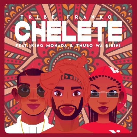 Chelete ft. King Monada & Thuso Wa Sibini | Boomplay Music