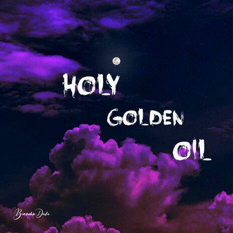 Holy Golden Oil