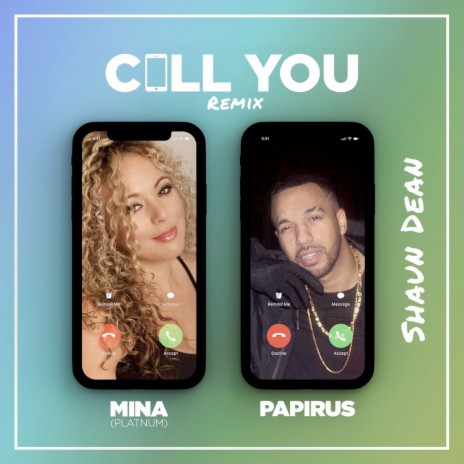 Call You (Remix) ft. Shaun Dean & Papirus | Boomplay Music