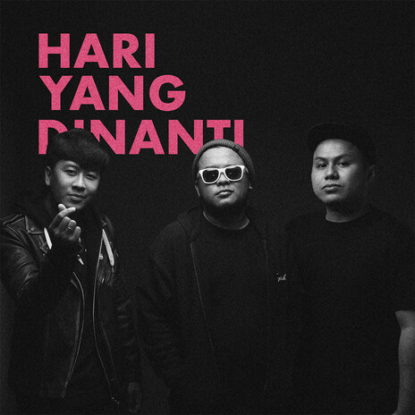 Hari Yang Dinanti | Boomplay Music