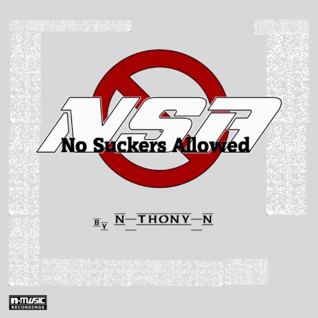 No Suckers Allowed | Boomplay Music