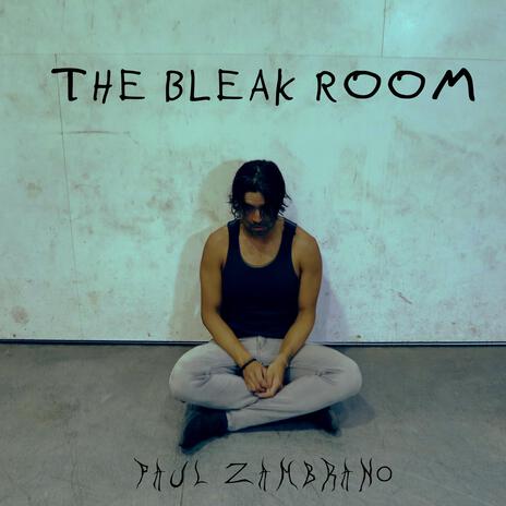 The Bleak Room | Boomplay Music