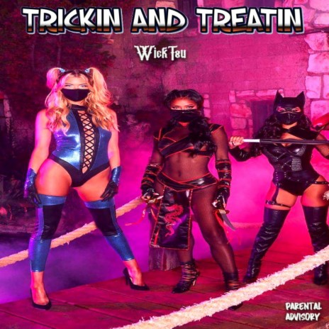 Trickin And Treatin