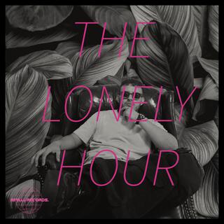 THE LONELY HOUR