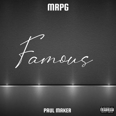 FAMOUS ft. MRPG | Boomplay Music