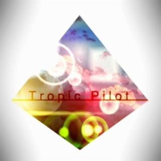 Tropic Pilot