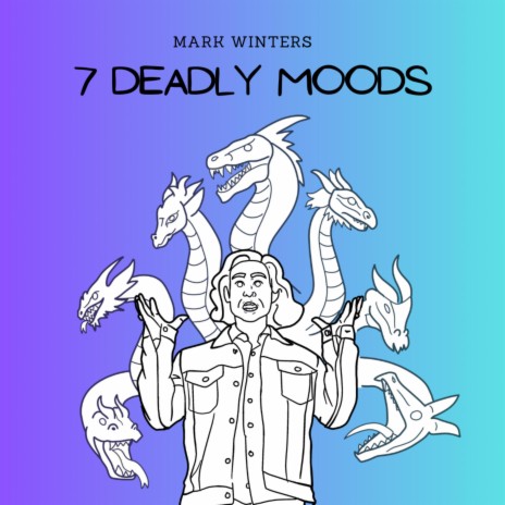 7 Deadly Moods | Boomplay Music