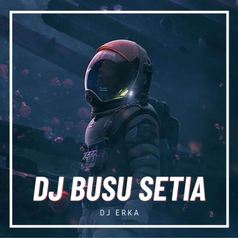 DJ BIAR SA BUSU BEGINI TAPI KU CARI CARI | Boomplay Music