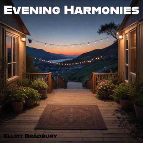 Evening Harmonies | Boomplay Music