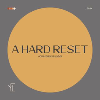 A Hard Reset lyrics | Boomplay Music