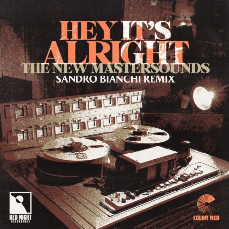 Hey, It's Alright (Sandro Bianchi Remix) ft. Lamar Williams Jr. | Boomplay Music