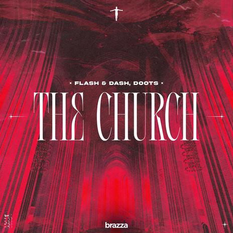 The Church - Extended Mix ft. DOOTS | Boomplay Music