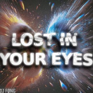 Lost in your eyes lyrics | Boomplay Music