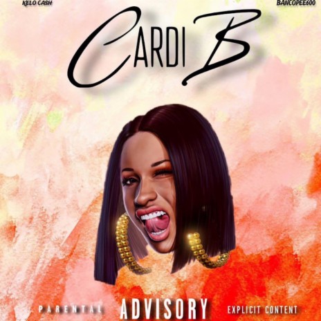 Cardi B ft. Bancopee600 | Boomplay Music