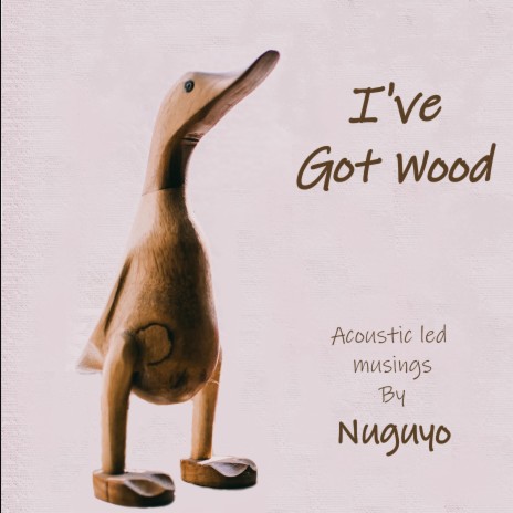 I've Got Wood