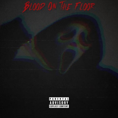 Blood On The Floor