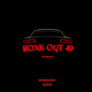 Roxk out 49