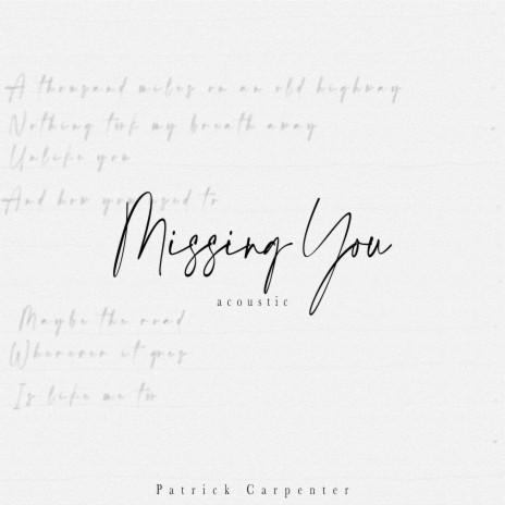 Missing You (Acoustic) | Boomplay Music