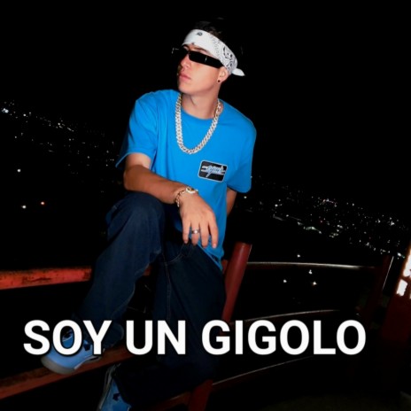 Soy un Gigolo | Boomplay Music