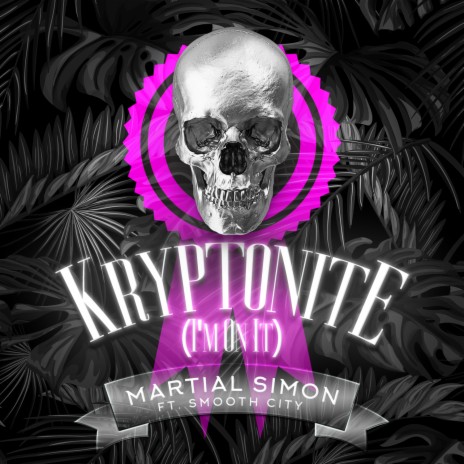 Kryptonite (I'm On It) ft. Smooth City | Boomplay Music