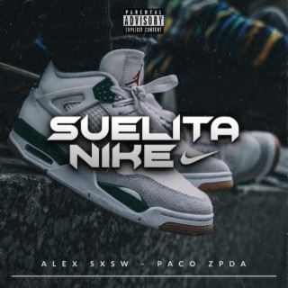 Suelita Nike ft. Paco Zpda lyrics | Boomplay Music