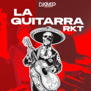 La Guitarra (rkt)