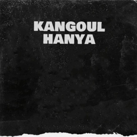 Kangoul Hanya (RRRA3D) | Boomplay Music