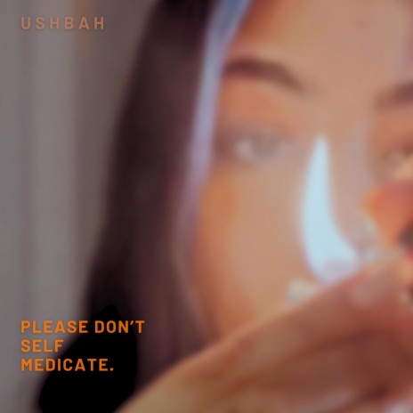 please don't self medicate. | Boomplay Music