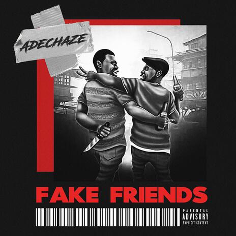 fake friends | Boomplay Music