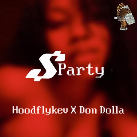 Dollasign Party ft. Don Dolla | Boomplay Music