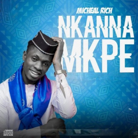 Nkanna Mkpe | Boomplay Music