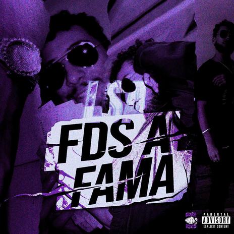 FDS A Fama ft. Canessauce & Verdelean | Boomplay Music