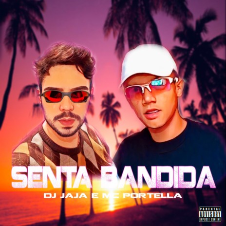 Senta Bandida ft. Mc Portella