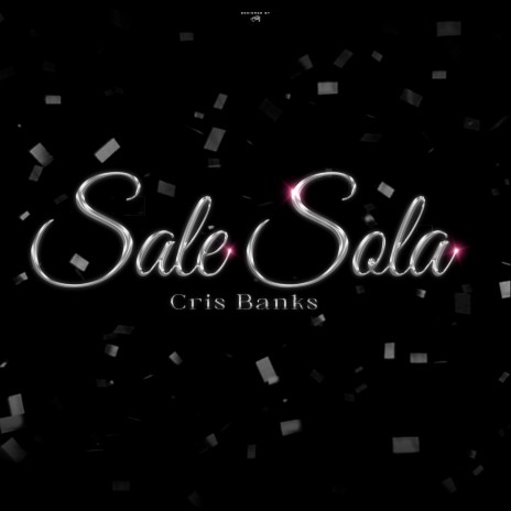Sale Sola_ | Boomplay Music
