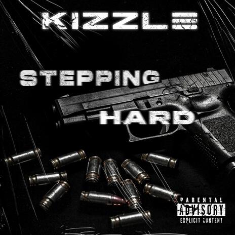 Stepping Hard | Boomplay Music