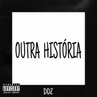 Outra história