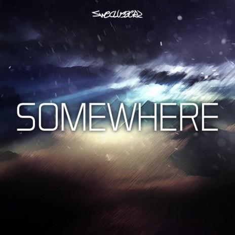 Somewhere (Original Mix) | Boomplay Music