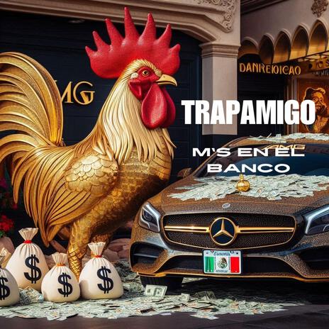 M's En El Banco ft. Trapamigo | Boomplay Music