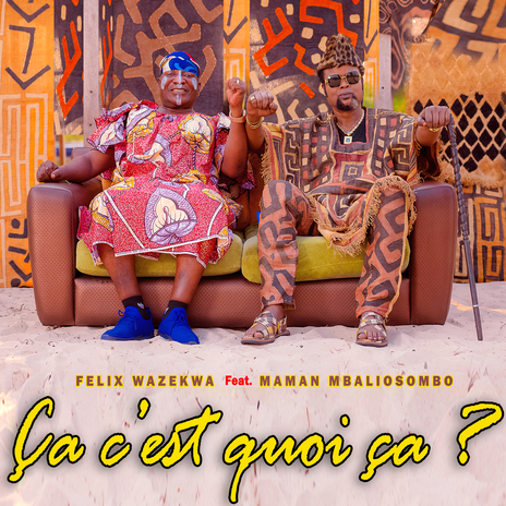 ça c'est quoi ça ? ft. maman Mbaliosombo | Boomplay Music