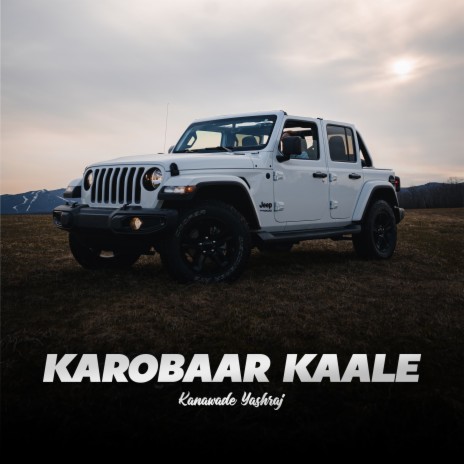 Karobaar Kaale | Boomplay Music