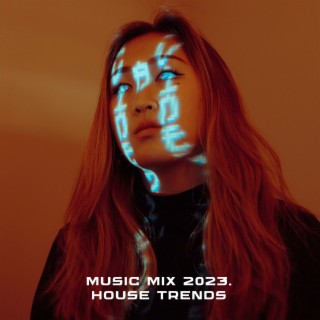 Download Разные Исполнители Album Songs: Music Mix 2023. House.