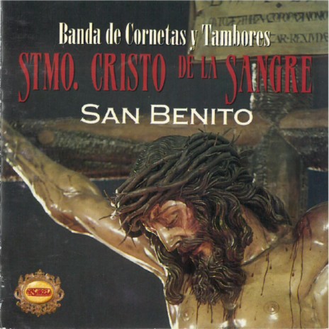 El Cristo de la Sangre | Boomplay Music